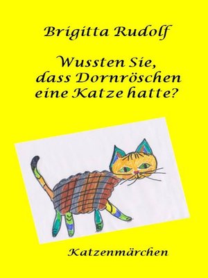 cover image of Wussten Sie, dass Dornröschen eine Katze hatte?